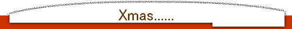 Xmas......